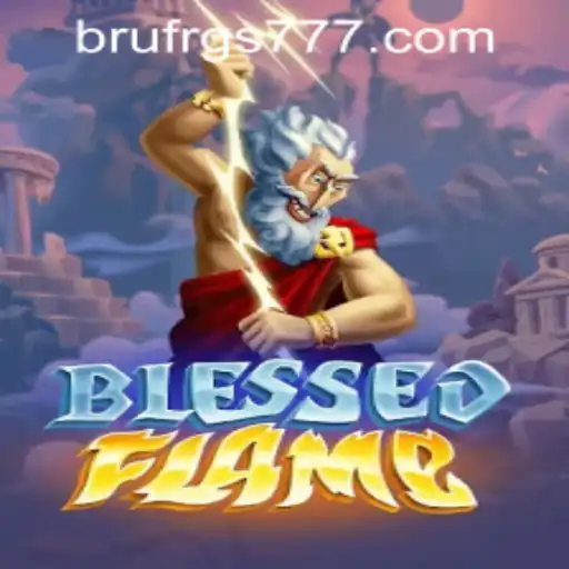 Exploring BlessedFlame: A Comprehensive Guide