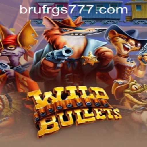 WildBullets: Unleashing the Thrilling Experience in Gaming